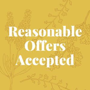 Reasonable Offers Accepted!